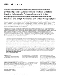 Loss-Of-Function Ferrochelatase and Gain-Of-Function Erythroid-Specific
