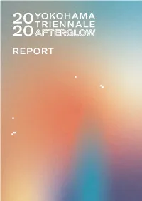 Report REPORT About Yokohama Triennale Foreword