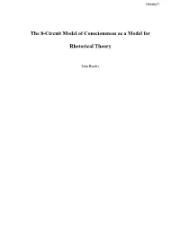 The 8-Circuit Model of Consciousness As a Model for Rhetorical Theory