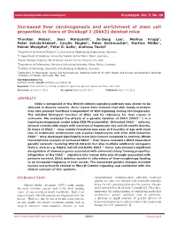 Increased Liver Carcinogenesis and Enrichment of Stem Cell Properties in Livers of Dickkopf 2 (Dkk2) Deleted Mice