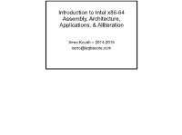 Introduction to Intel X86-64 Assembly, Architecture, Applications, & Alliteration