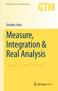 Measure, Integration & Real Analysis