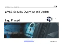 Z/VSE Security Overview and Update Ingo Franzki