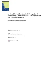 An Area Efficient Sub-Threshold Voltage Level Shifter Using a Modified Wilson Current Mirror for Low Power Applications