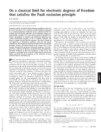 On a Classical Limit for Electronic Degrees of Freedom That Satisfies the Pauli Exclusion Principle