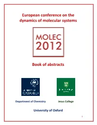 European Conference on the Dynamics of Molecular Systems Book of Abstracts