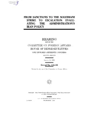 From Sanctions to the Soleimani Strike to Escalation: Evalu- Ating the Administration’S Iran Policy