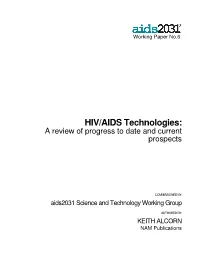 HIV/AIDS Technologies: a Review of Progress to Date and Current Prospects