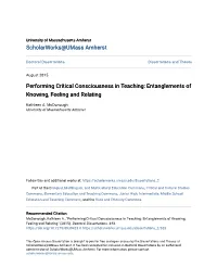 Performing Critical Consciousness in Teaching: Entanglements of Knowing, Feeling and Relating