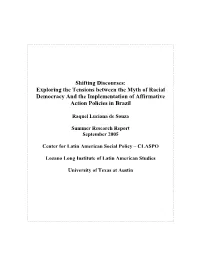 Exploring the Tensions Between the Myth of Racial Democracy and the Implementation of Affirmative Action Policies in Brazil
