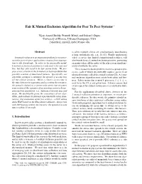 Fair K Mutual Exclusion Algorithm for Peer to Peer Systems ∗