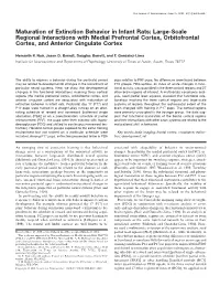 Large-Scale Regional Interactions with Medial Prefrontal Cortex, Orbitofrontal Cortex, and Anterior Cingulate Cortex
