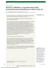 Mutation in TMEM98 in a Large White Kindred with Autosomal Dominant Nanophthalmos Linked to 17P12-Q12