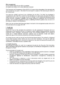 Risk Management for the Period Ended 30 June 2013 (Unaudited) All Amounts Are Stated in £M Unless Otherwise Indicated