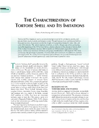 The Characterization of Tortoise Shell and Its Imitations