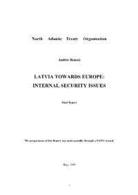 Latvia Towards Europe: Internal Security Issues