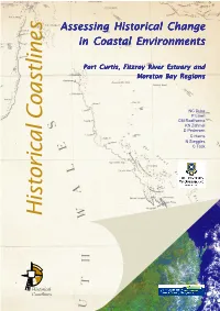 Timeline for Brisbane River Timeline Is a Summary of Literature Reviewed and Is Not Intended to Be Comprehensive