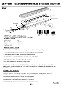 LED Vapor Tight/Weatherproof Fixture Installation Instruction LED