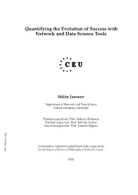 Quantifying the Evolution of Success with Network and Data Science Tools