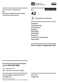 42 Monday to Friday Times Are Changed During the Summer Period 42 Easy Access on All Buses