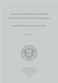 Development of Simple and Efficient Synthetic Strategies For