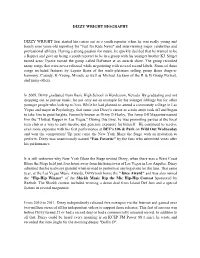 DIZZY WRIGHT BIOGRAPHY DIZZY WRIGHT First Started His Career Out