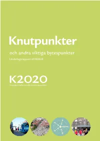 Knutpunkter Underlagsrapport