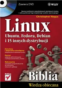Linux. Biblia. Ubuntu, Fedora, Debian I 15 Innych Dystrybucji