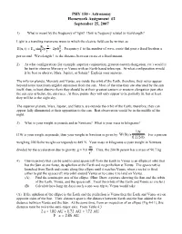 PHY 150 - Astronomy Homework Assignment #2 September 25, 2007