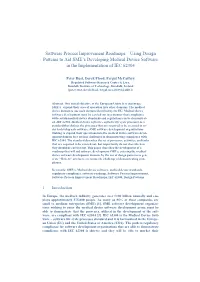 Software Process Improvement Roadmaps – Using Design Patterns to Aid SME’S Developing Medical Device Software in the Implementation of IEC 62304