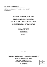 The Project for Capacity Development on Coastal Protection and Rehabilitation in the Republic of Mauritius Final Report