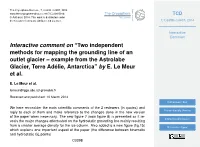 Two Independent Methods for Mapping the Grounding Line of an Outlet Glacier – Example from the Astrolabe Glacier, Terre Adélie, Antarctica” by E