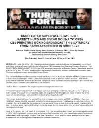 Undefeated Super Welterweights Jarrett Hurd and Oscar Molina to Open Cbs Primetime Boxing Broadcast This Saturday from Barclays Center in Brooklyn