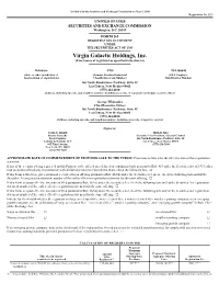 Virgin Galactic Holdings, Inc. (Exact Name of Registrant As Specified in Its Charter)