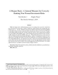 A Sharper Ratio: a General Measure for Correctly Ranking Non-Normal Investment Risks
