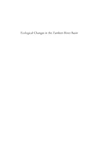 Ecological Changes in the Zambezi River Basin This Book Is a Product of the CODESRIA Comparative Research Network