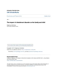 The Impact of Attachment Disorder on the Family and Child