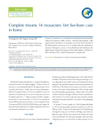 Complete Trisomy 14 Mosaicism: First Live-Born Case in Korea