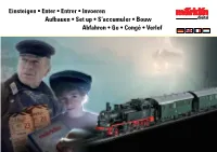Einsteigen • Enter • Entrer • Invoeren Aufbauen • Set up • S'accumuler