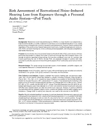 Risk Assessment of Recreational Noise–Induced Hearing Loss from Exposure Through a Personal Audio System—Ipod Touch DOI: 10.3766/Jaaa.17140
