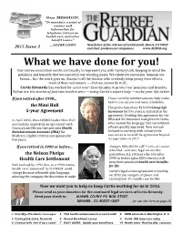 What We Have Done for You!