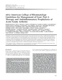 2012 American College of Rheumatology Guidelines for Management of Gout. Part 2: Therapy and Antiinflammatory Prophylaxis Of