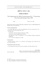 (Commencement No. 1, Transitional Provisions and Savings) Order 2008