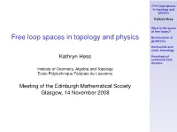Free Loop Spaces in Topology and Physics