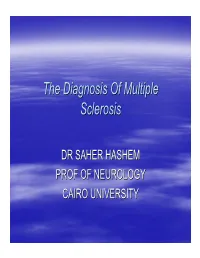 The Diagnosis of Multiple Sclerosis