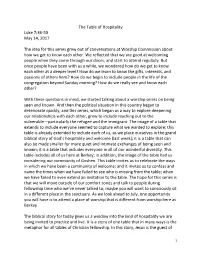 The Table of Hospitality Luke 7:36-50 May 14, 2017 the Idea for This