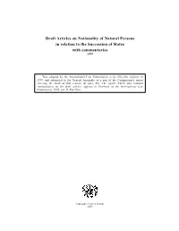 Draft Articles on Nationality of Natural Persons in Relation to the Succession of States with Commentaries 1999