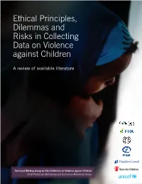 Ethical Principles, Dilemmas and Risks in Collecting Data on Violence