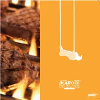 A Steak's Not a Steak Without a Karoo Sauce!