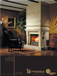 Custom Fabricated Fireplaces